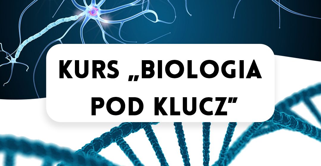 Biologia pod klucz edycja 2023 – część 2